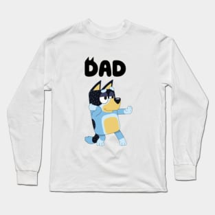 Blueys Dad Long Sleeve T-Shirt